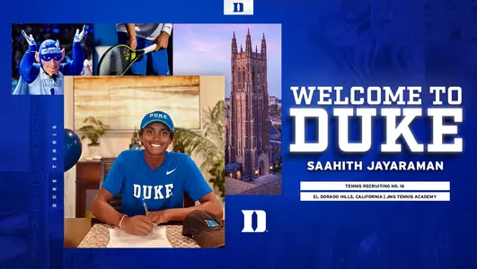 Duke men's tennis head coach Ramsey Smith announced Thursday the signing of Saahith Jayaraman to the class of 2028.