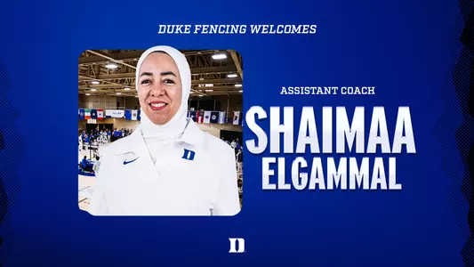 A graphic announcing Shaimaa Elgammal as joining the Duke Fencing staff.