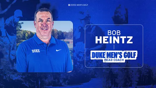 Graphic announced Bob Heintz as Duke men's golf head coach