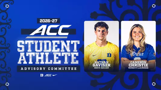 A graphic showing headshots of Nathan Gaviser and Cameron Christie, who will be Duke's representatives on the 2026-27 ACC SAAC.