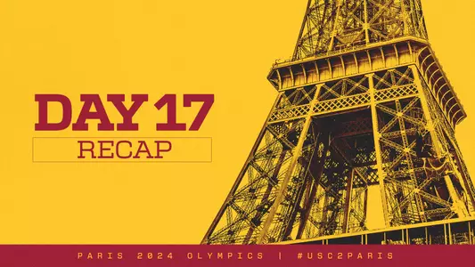 #USC2Paris Olympics Recap (Day 17)