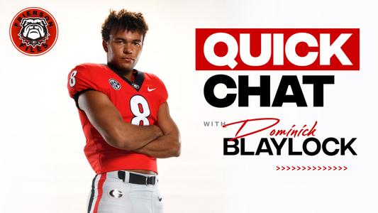 Quick Chat: Dominick Blaylock - University of Georgia Athletics