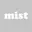 Mist
