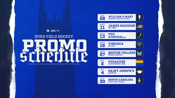 2026 Duke Field Hockey Promo Schedule