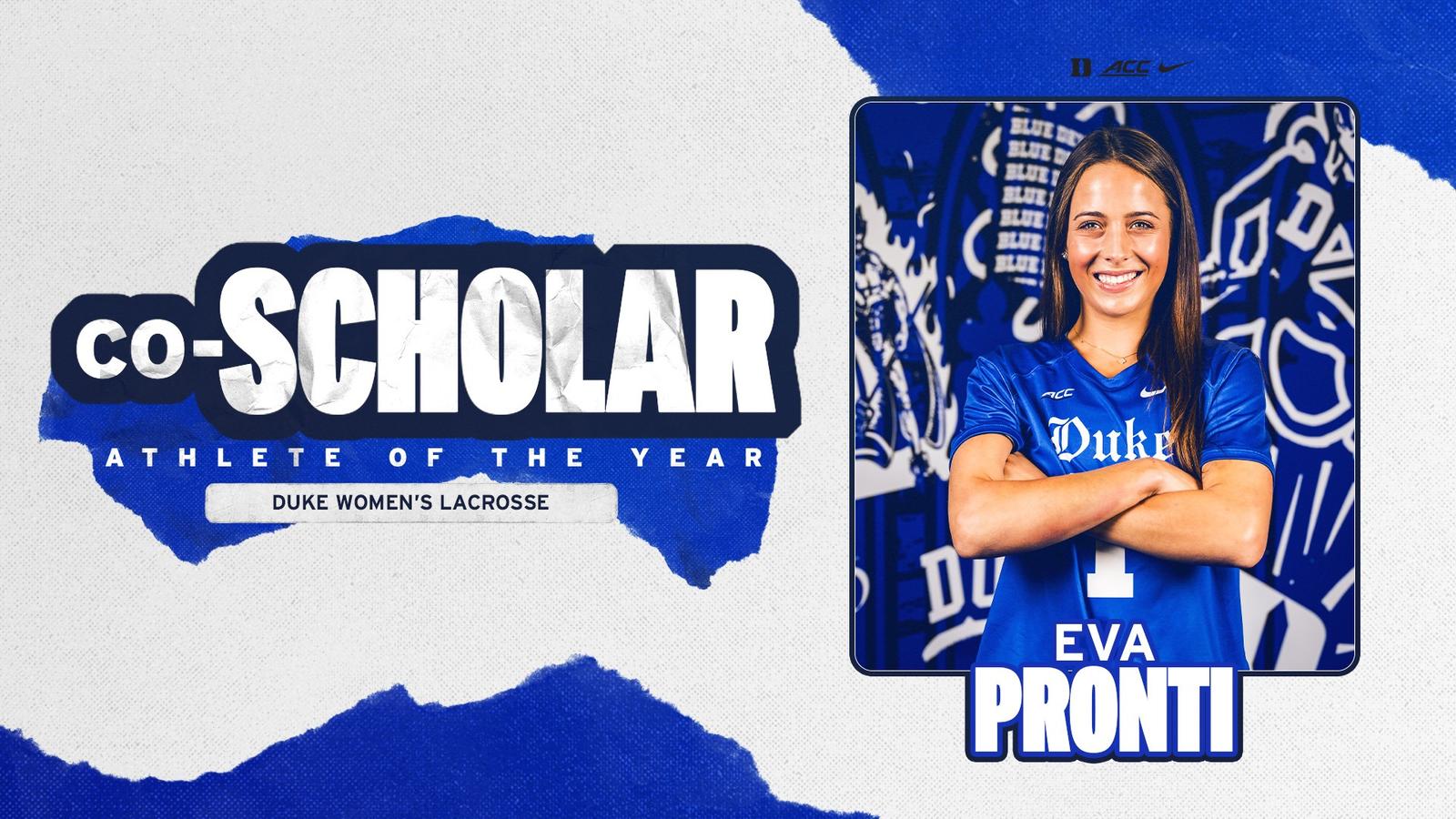 Duke’s Eva Pronti Named 2026 ACC Women’s Lacrosse Co-Scholar Athlete of the Year