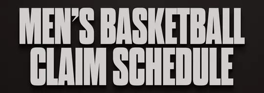 Men's Basketball Claim Schedule