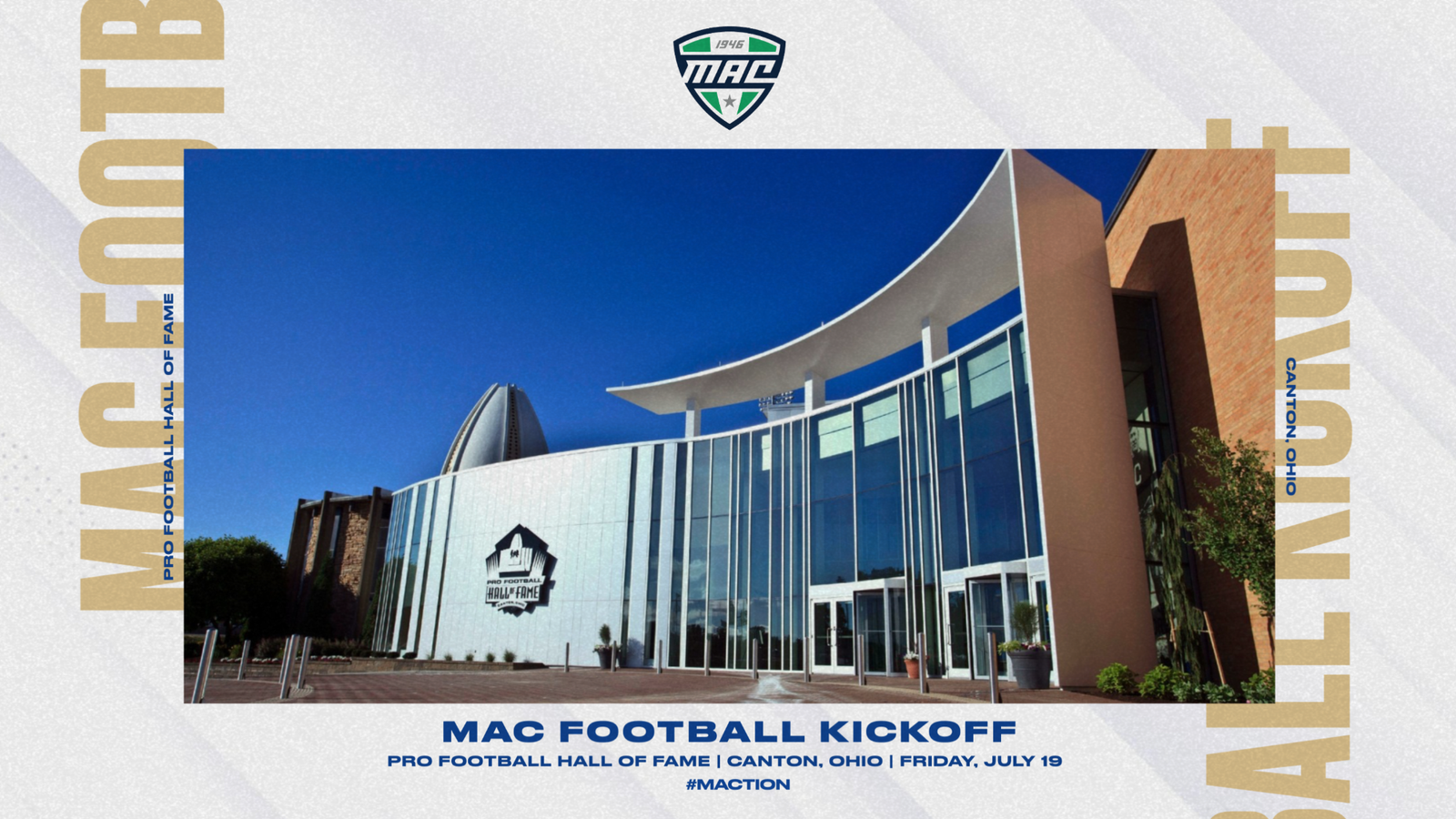 MAC Football to Host 2024 Kickoff at the Pro Football Hall of Fame