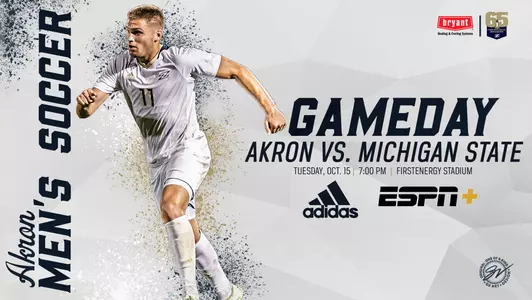 Akron vs. Michigan State MSOC - 10/15/19