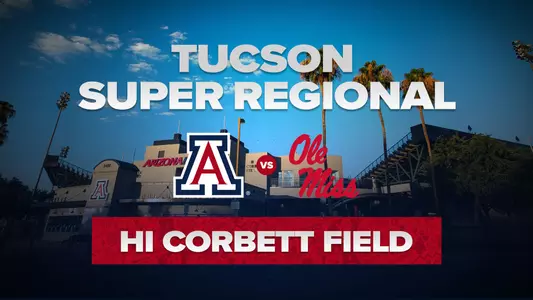 Tucson Super Regional matchup