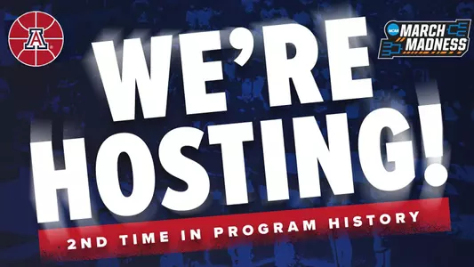 Arizona WBB 2022 HOSTING NCAA GRAPHIC