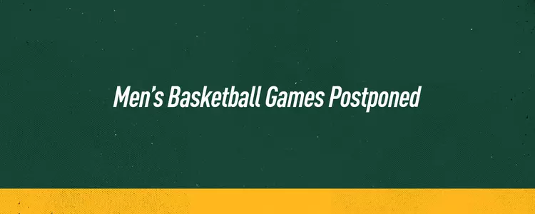 MBB Games Postponed