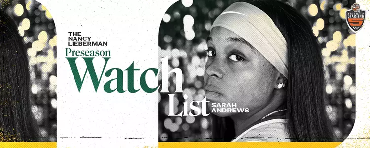 Nancy Lieberman Preseason Watch List Sarah Andrews WBB