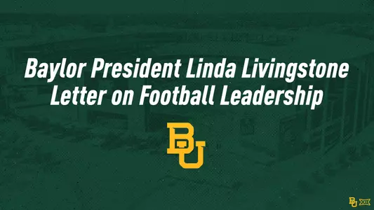 Graphic with text "Baylor President Linda Livingstone Letter on Football Leadership" over a green background
