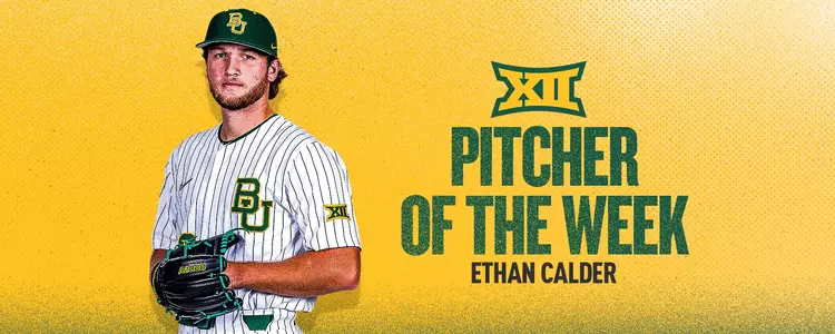 Ethan Calder Big 12 Pitcher of the Week Graphic 2025