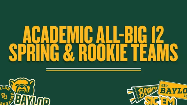 2025 Academic All-Big 12 Spring & Rookie Teams