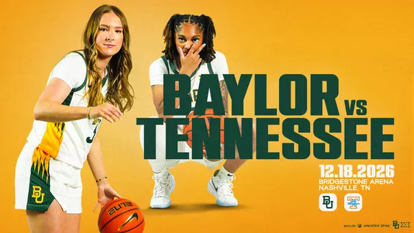 Baylor vs Tennessee, 12.18.2026, Bridgestone Arena, Nashville, Tn