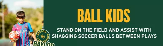 Graphic that has a photo of a kid shagging a soccer with text that says "ball kids: stand on the field and assist with shagging balls between plays"