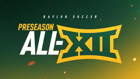 Baylor Soccer Preseason All-Big 12