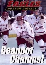 The BC Eagles hockey team brought the Beanpot back to Chestnut Hill with a 5-3 win over BU.