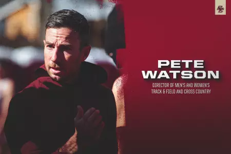 Pete Watson was hired as the new Director of Men's and Women's Track & Field and Cross Country at Boston College