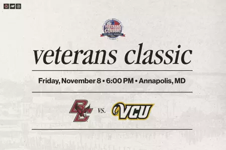 Boston College will take on VCU at the 11th annual Veterans Classic, held at the Naval Academy on Friday, Nov. 8
