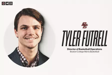 Tyler Futrell rejoins the Boston College Men's Basketball staff as its Director of Operations