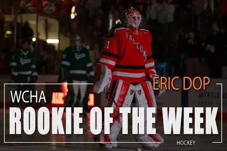 Eric Dop WCHA Rookie of the Week