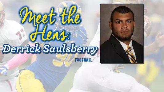 Meet the Hens: Derrick Saulsberry (Football)
