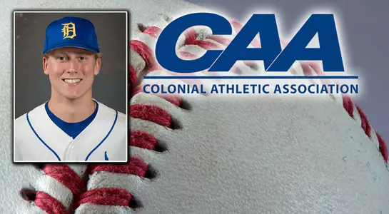 University of Delaware Pitcher Chad Martin Named Colonial Athletic Association Baseball Co-Rookie of the Week