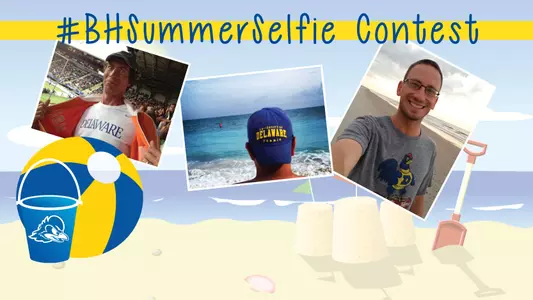 Delaware Athletics Announces #BHSummerSelfie Photo Contest