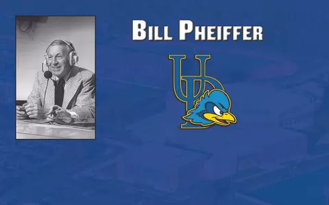 Longtime Radio Voice of the Blue Hens Bill Pheiffer Passes Away