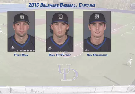Delaware Baseball Selects Dean, FitzPatrick, and Marinaccio as 2016 Team Tri-Captains