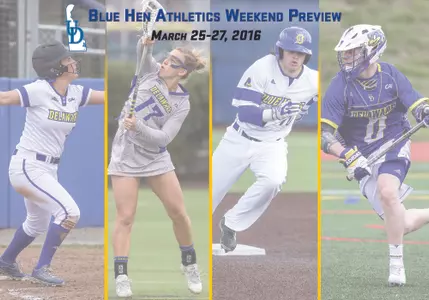 Blue Hens Weekend Preview (March 25-27, 2016)