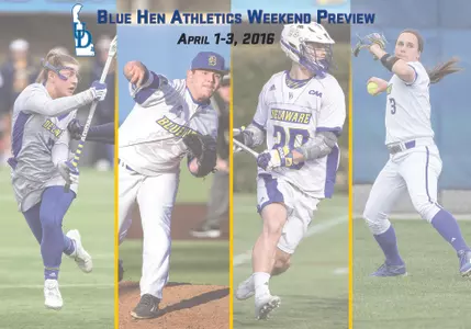 Blue Hens Weekend Preview (April 1-3, 2016)