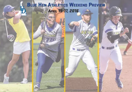 Blue Hens Weekend Preview (April 15-17, 2016)