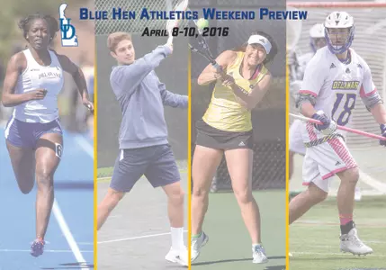 Blue Hens Weekend Preview (April 8-10, 2016)