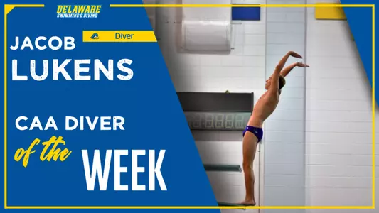 Blue Hens Sweep Colonial Athletic Association Male Swimmer, Diver of the Week Awards