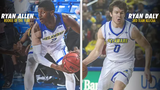 Blue Hen Freshman Ryan Allen Named CAA Rookie of the Year, Ryan Daly Selected Third Team All-CAA