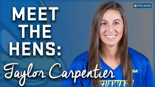 Meet the Hens: Taylor Carpentier