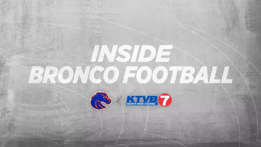 Inside Bronco Football 2019