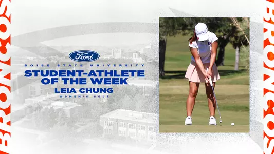 Leia Chung of women's golf was named the Ford Boise State Student-Athlete of the Week