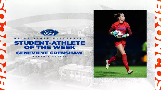 Genevieve Crenshaw of women's soccer has been named the Ford Boise State Student-Athlete of the Week