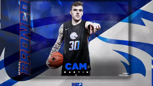 Welcome to Boise State as an Official Bronco Cam Martin from Kansas, originally from Yukon, Okla.