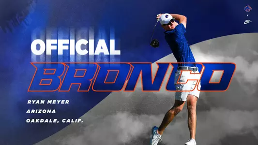 Official Bronco Ryan Meyer joins Boise State men's golf from Arizona and Oakdale, California
