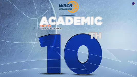 Boise State finished 10th in the 2022-23 WBCA Academic Top 25 Team Honor Roll