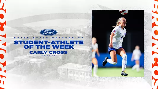 Carly Cross from soccer was named the Ford Boise State Student-Athlete of the Week