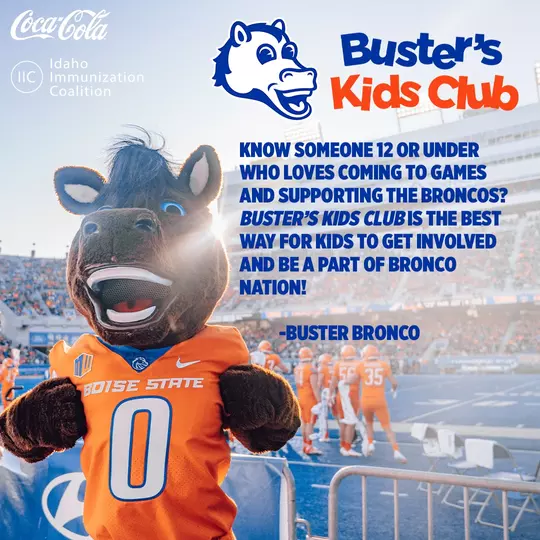Buster's Kids Club advertisement with message with Buster pointing at the Boise State name on his football jersey.