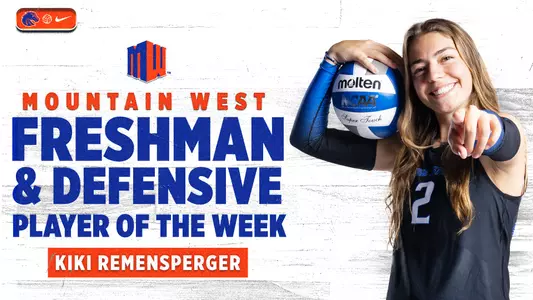Kiki Remensperger has been named the Mountain West Volleyball Defensive and Freshman Players of the Week.