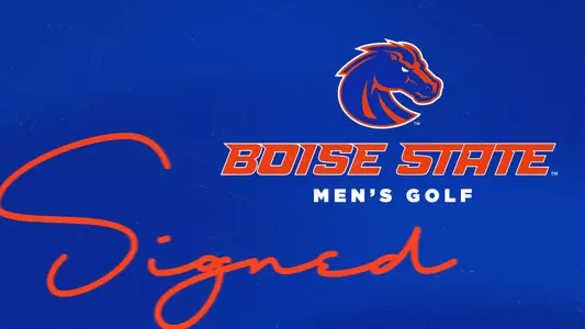 Graphic with Boise State men's golf logo and signed in script announcing newest Broncos.