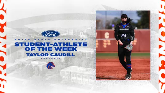 Softball player Taylor Caudill named the Ford Boise State Student-Athlete of the Week